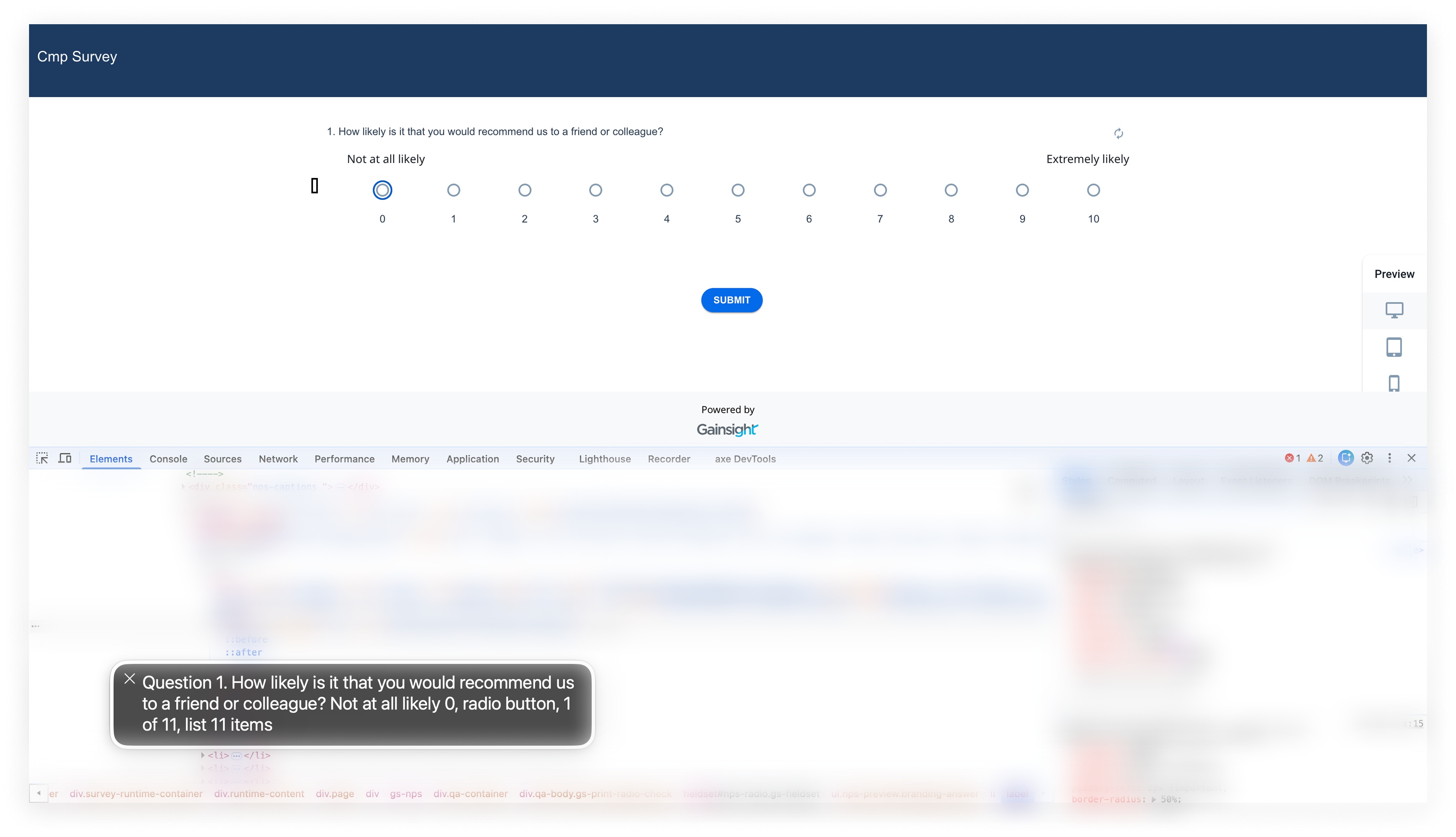 The same survey rating announced as a radio group, but the scale's endpoint labels are not conveyed, so the meaning of the ends is missed out of context.